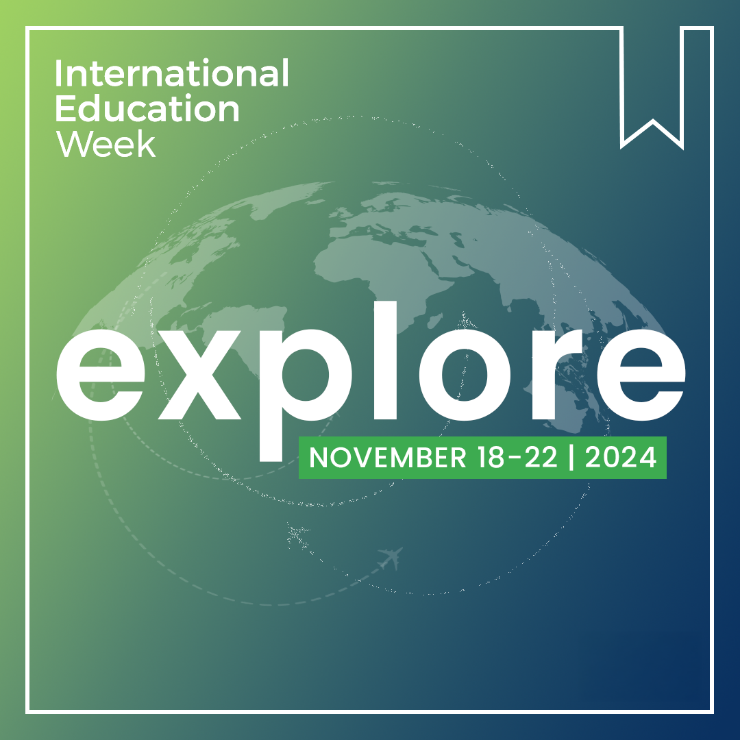 International Education Week, Explore November 18-22 | 2024